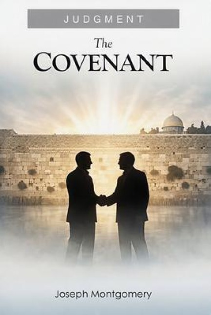 The Covenant - Joseph Montgomery