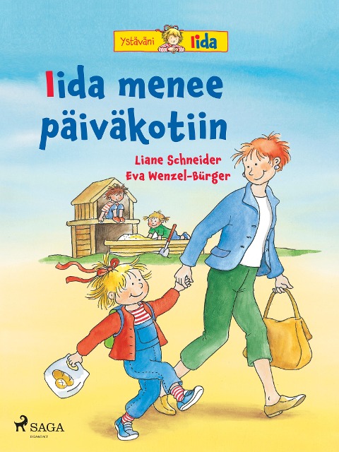 Iida menee päiväkotiin - Liane Schneider