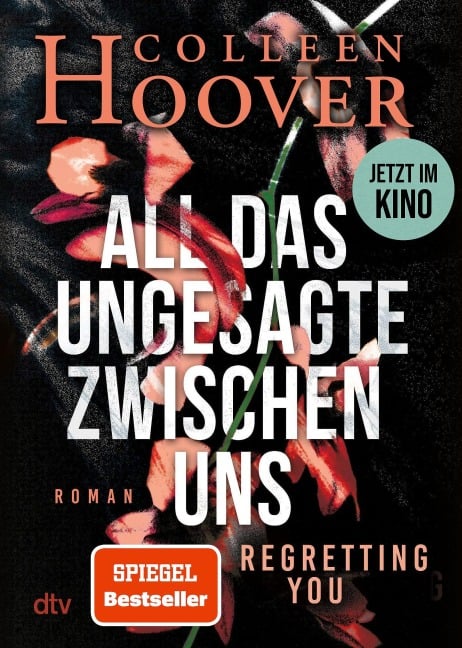 All das Ungesagte zwischen uns - Colleen Hoover
