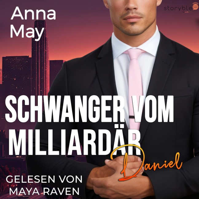 Schwanger vom Milliardär - Anna May