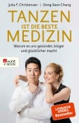 Cover-Bild zum Titel 'Tanzen ist die beste Medizin' von 'Julia F. Christensen, Dong-Seon Chang'