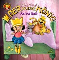 Cover-Bild zum Titel 'Der kleine König - Ab ins Bett' von 'Hedwig Munck'
