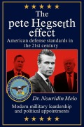 Cover-Bild zum Titel 'The Pete Hegseth Effect: American Defense Standards in the 21st Century' von 'Nouridin Melo'