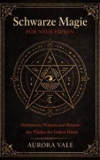 Cover-Bild zum Titel 'Schwarze Magie für Neue Hexen' von 'Aurora Vale'