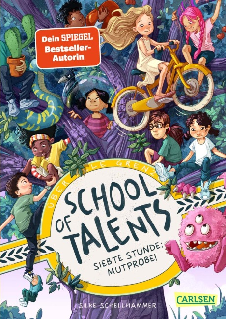 School of Talents 7: Siebte Stunde: Mutprobe! - Silke Schellhammer