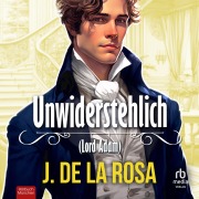 Cover-Bild zum Titel 'Unwiderstehlich - Zügellose Herren' von 'José de la Rosa'