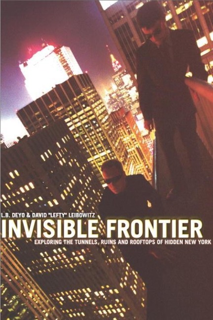 Invisible Frontier - L. B. Deyo, David Leibowitz