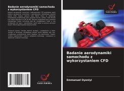 Cover-Bild zum Titel 'Badanie aerodynamiki samochodu z wykorzystaniem CFD' von 'Emmanuel Oyeniyi'
