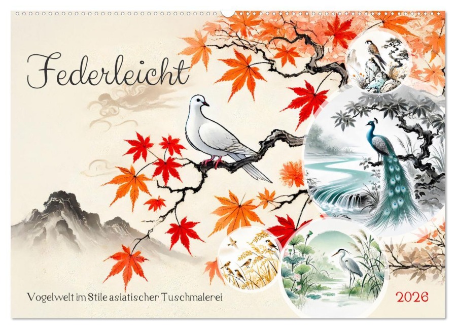 Federleicht - Vogelwelt im Stile asiatischer Tuschmalerei (Wandkalender 2026 DIN A2 quer), CALVENDO Monatskalender - Anja Frost
