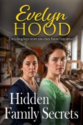 Cover-Bild zum Titel 'Hidden Family Secrets' von 'Evelyn Hood'