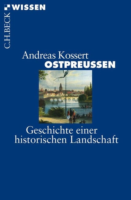 Ostpreußen - Andreas Kossert