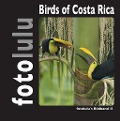 Cover-Bild zum Titel 'Birds of Costa Rica' von 'Fotolulu'
