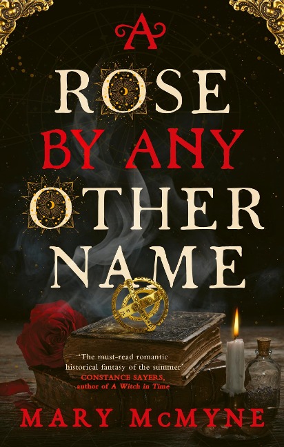 A Rose by Any Other Name - Mary McMyne