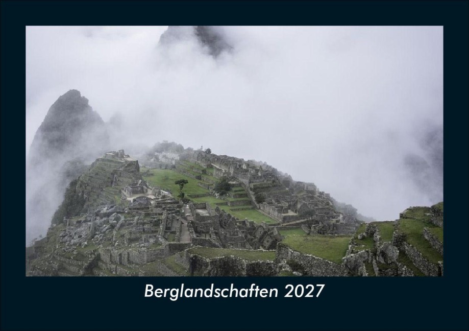 Berglandschaften 2027 Fotokalender DIN A5 - Tobias Schmitt, Kevin Heber