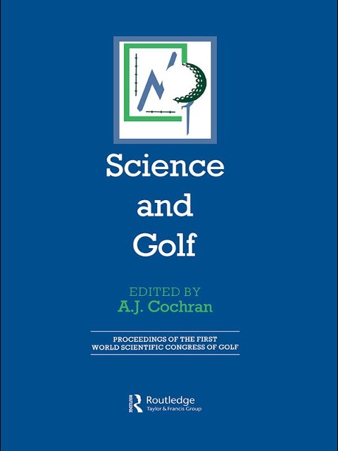 Science and Golf (Routledge Revivals) - 