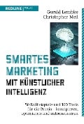 Cover-Bild zum Titel 'Smartes Marketing mit künstlicher Intelligenz' von 'Gerald Lembke, Christopher Meil'