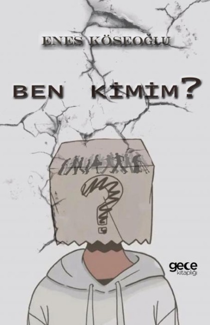 Ben Kimim - Enes Köseoglu