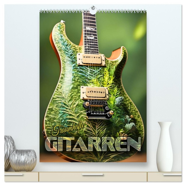 Traumhafte Gitarren (hochwertiger Premium Wandkalender 2026 DIN A2 hoch), Kunstdruck in Hochglanz - Renate Utz
