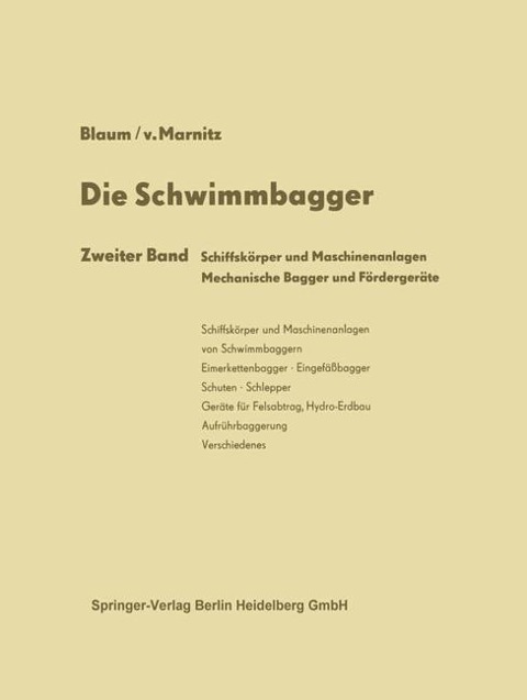 Die Schwimmbagger - Rudolf Blaum, Friedmut von Marnitz