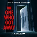 The One Who Got Away - L. A. Detwiler