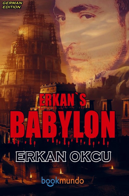 ERKAN`S BABYLON - Erkan Okcu