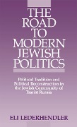 Cover-Bild zum Titel 'The Road to Modern Jewish Politics' von 'Eli Lederhendler'
