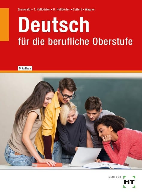 Deutsch - Karola Grunwald, Undine Seifert, Werner Wagner, Thomas Helldörfer, Ursula Helldörfer