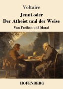 Cover-Bild zum Titel 'Jenni oder Der Atheist und der Weise' von 'Voltaire'