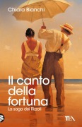 Cover-Bild zum Titel 'Il canto della fortuna. La saga dei Rizzoli' von 'Chiara Bianchi'