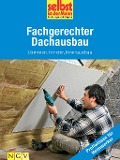 Cover-Bild zum Titel 'Fachgerechter Dachausbau - Profiwissen für Heimwerker' von ''