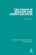 Cover-Bild zum Titel 'The Zohar in Moslem and Christian Spain' von 'Ariel Bension'