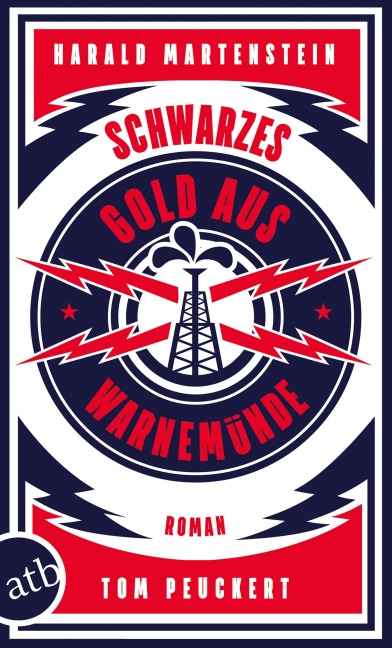 Schwarzes Gold aus Warnemünde - Harald Martenstein, Tom Peuckert