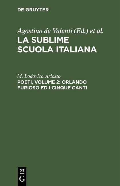 Poeti, Volume 2: Orlando furioso ed i cinque canti - M. Lodovico Ariosto