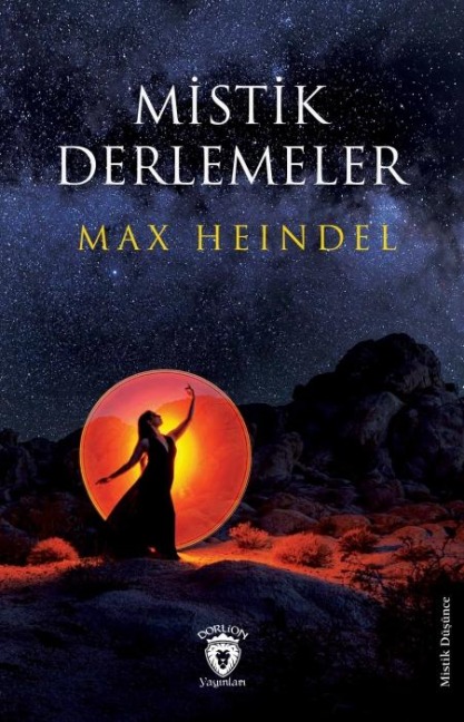 Mistik Derlemeler - Max Heindel