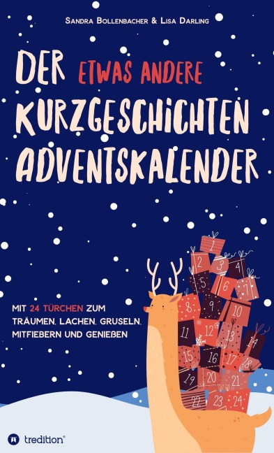 Der etwas andere Kurzgeschichten-Adventskalender - Sandra Bollenbacher, Lisa Darling