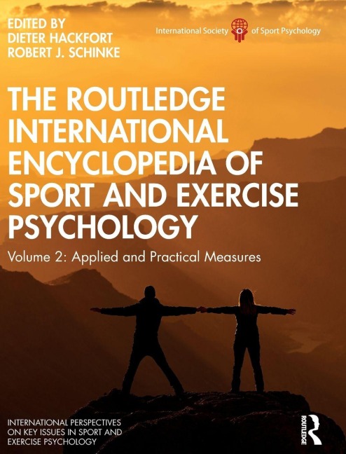 The Routledge International Encyclopedia of Sport and Exercise Psychology - 