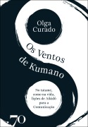 Os ventos de Kumano - Olga Curado