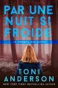 Cover-Bild zum Titel 'Par une nuit si froide' von 'Valentin Translation, Toni Anderson'