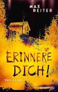 Cover-Bild zum Titel 'Erinnere dich!' von 'Max Reiter'