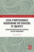 Cover-Bild zum Titel 'Legal Professionals Negotiating the Borders of Identity' von 'Jessie K. Finch'