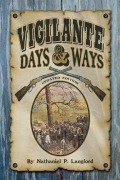 Cover-Bild zum Titel 'Vigilante Days & Ways' von 'Nathaniel P Langford'