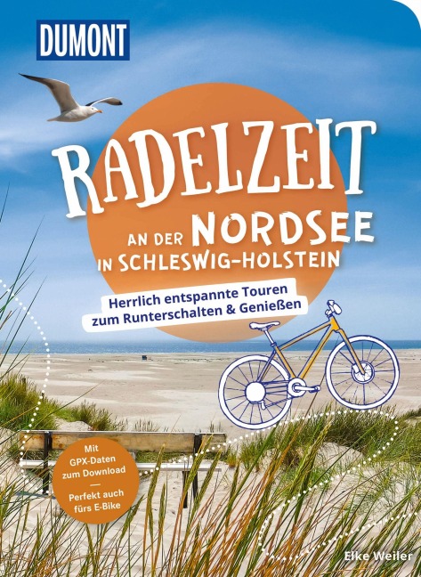 DUMONT Radelzeit an der Nordsee in Schleswig-Holstein - Elke Weiler