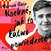Cover-Bild zum Titel 'Kocha¿, jak to ¿atwo powiedzie¿' von 'Marian Bala'