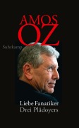 Cover-Bild zum Titel 'Liebe Fanatiker' von 'Amos Oz'