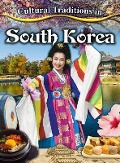 Cultural Traditions in South Korea - Lisa Dalrymple