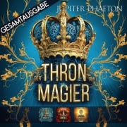 Cover-Bild zum Titel 'Gesamtausgabe - Der Thron der Magier' von 'Jupiter Phaeton'