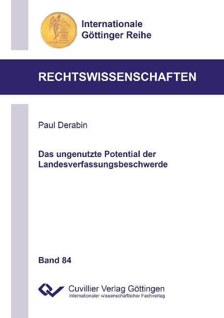 Das ungenutzte Potential der Landesverfassungsbeschwerde (Band 84) - Paul Derabin