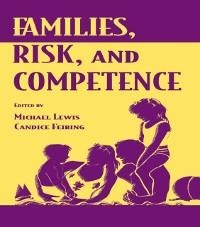 Families, Risk, and Competence - 