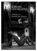 Cover-Bild zum Titel 'Schlossgeschichten - Aktbilder in historischen Räumen (Wandkalender 2026 DIN A2 hoch), CALVENDO Monatskalender' von 'Martin Zurmühle'