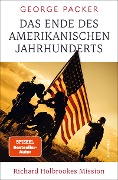 Cover-Bild zum Titel 'Das Ende des amerikanischen Jahrhunderts' von 'George Packer'